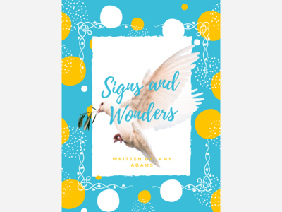 Signs and Wonders