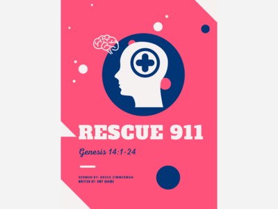 Rescue 911: Genesis 14:1-24